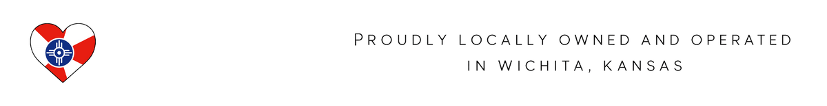 A white banner with a small heart-shaped logo on the left and the text 'PROUDLY LOCALLY OWNED AND OPERATED IN WICHITA, KANSAS' in black on the right.
